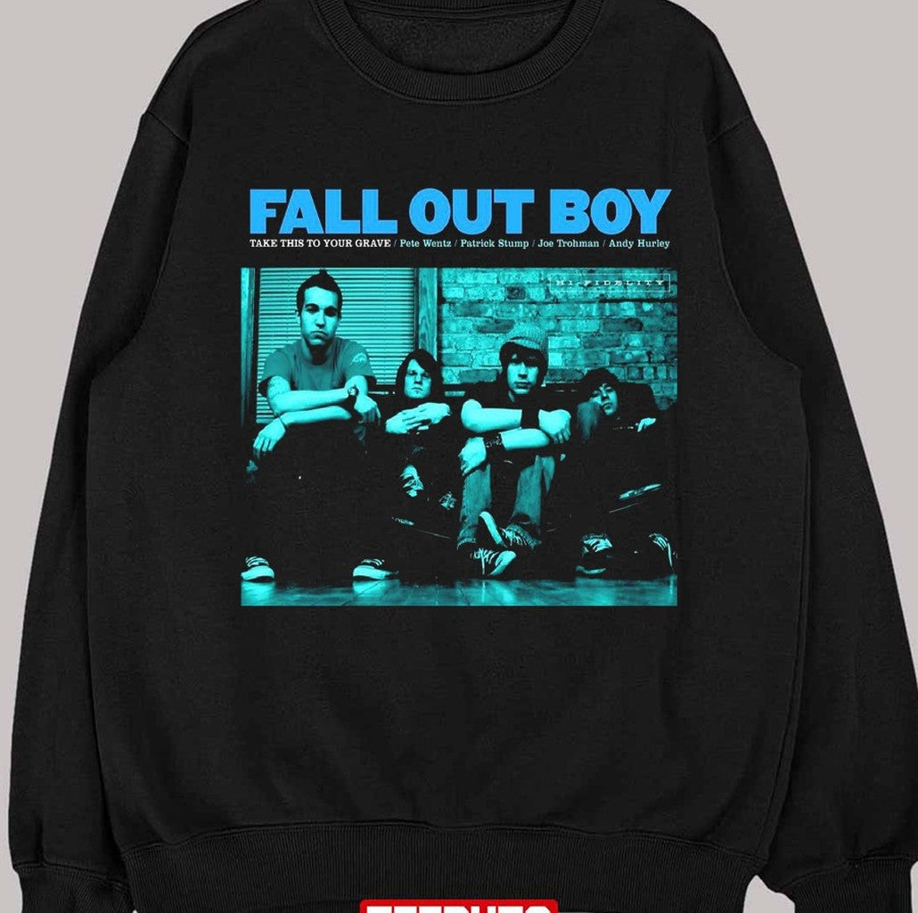 Take This To Your Grave Fall Out Boy Unisex Sweatshirt