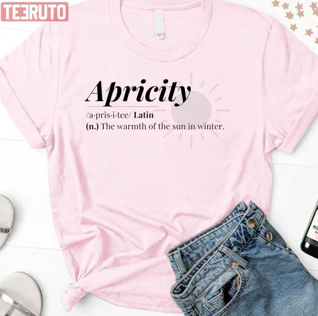 Apricity Word Definition Unisex T-Shirt