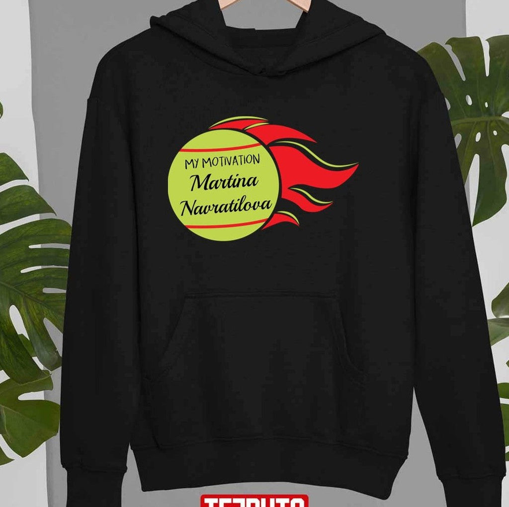 My Motivation Martina Navratilova Unisex T-Shirt