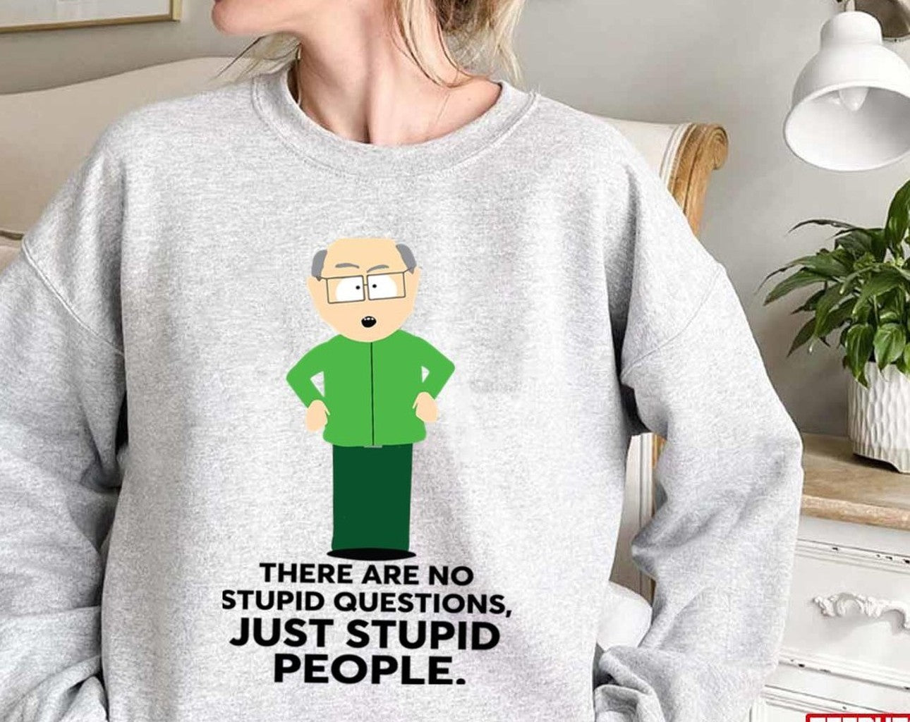 Mr Garrison Stupid People Adult South Park Unisex Sweatshirt
