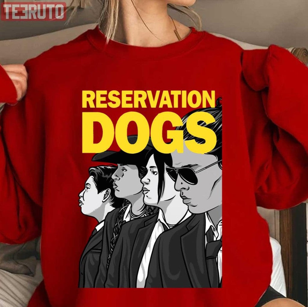 Reservation Dogs The Rez Dogs Gangs Unisex Sweatshirt