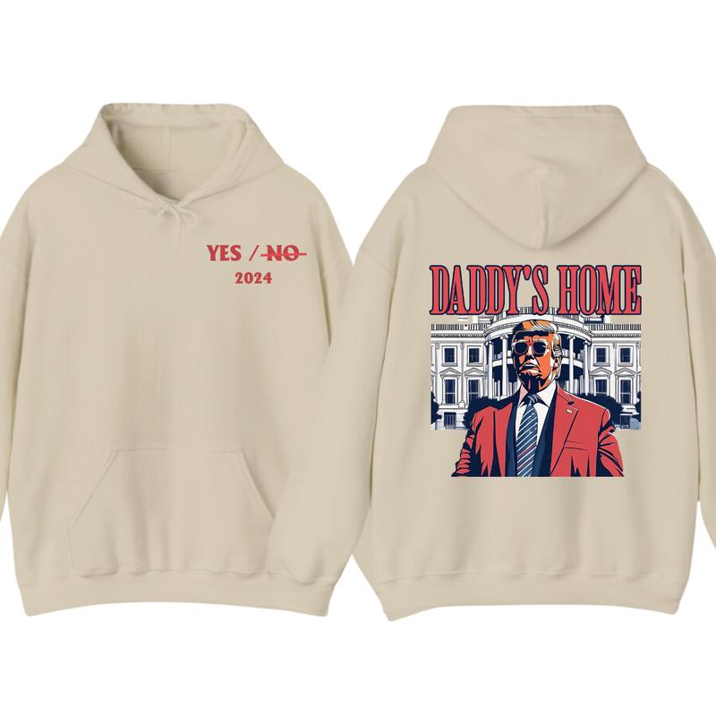 Men's Daddys Home Funny Truummp Shirt, 2024 Republican 2024 Funny Tee, Hoodie Make America Great Again Shirt, Shirt For Women, Casual Menswear, Classi