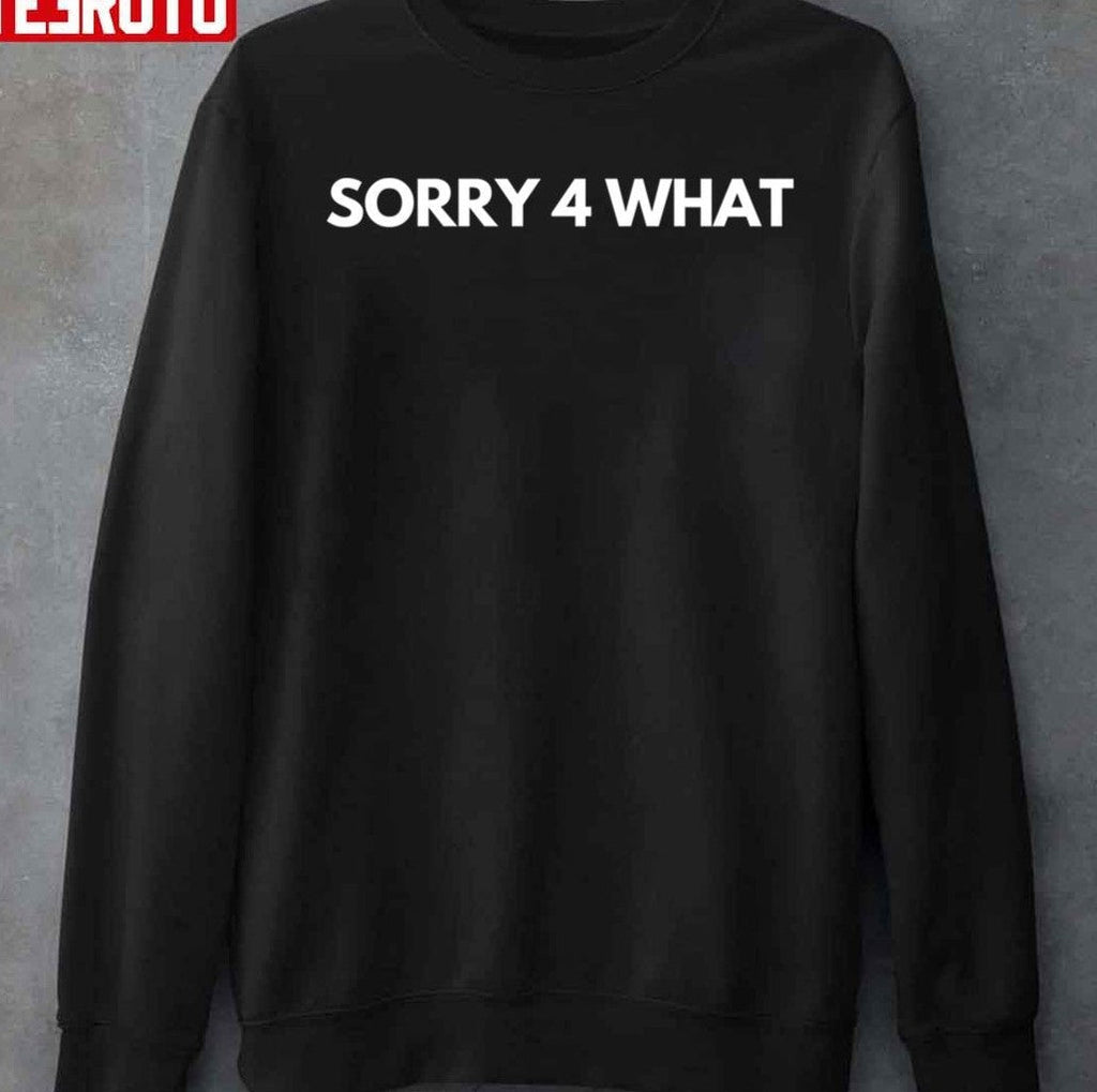 Sorry 4 What Tory Lanez Unisex T-Shirt -