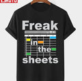 Best Freak In The Sheets Excel Design Unisex T-Shirt