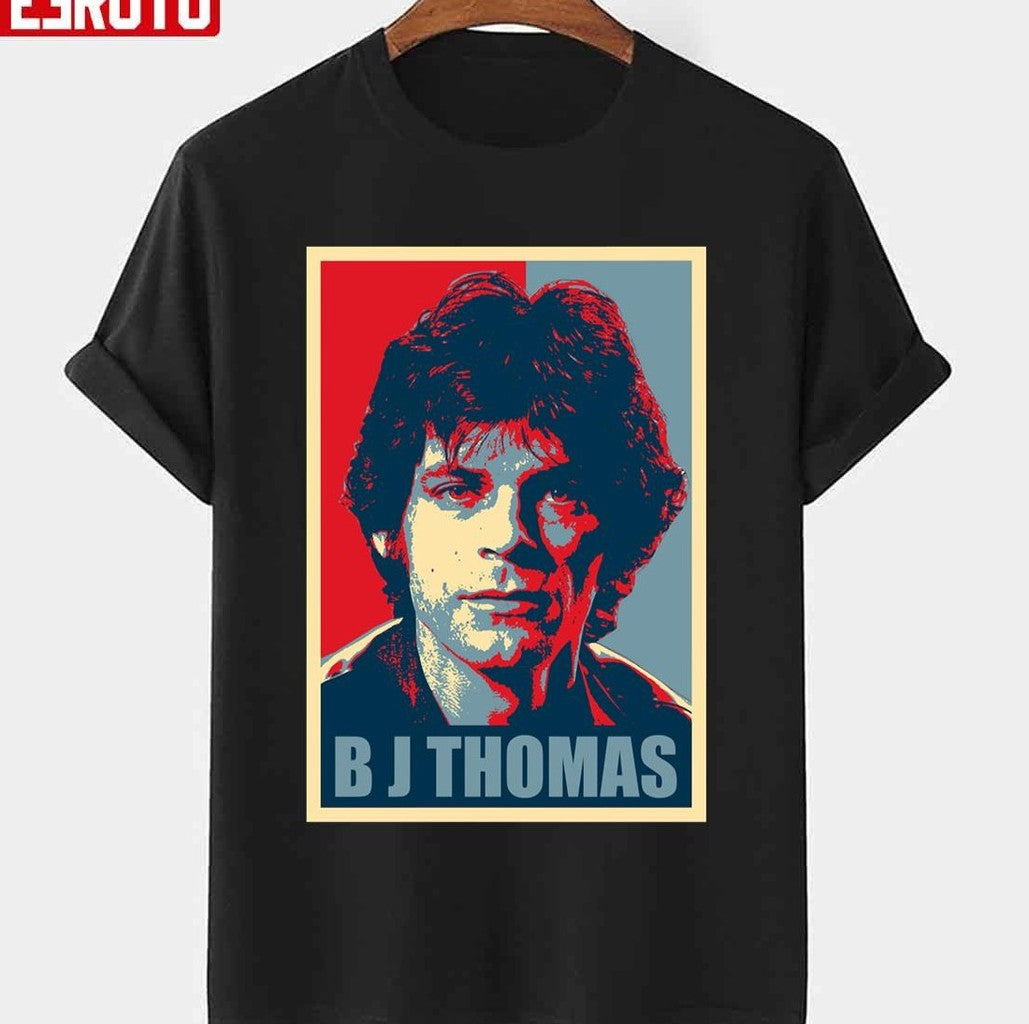 B J Thomas Hope Art For Fans Unisex T-shirt