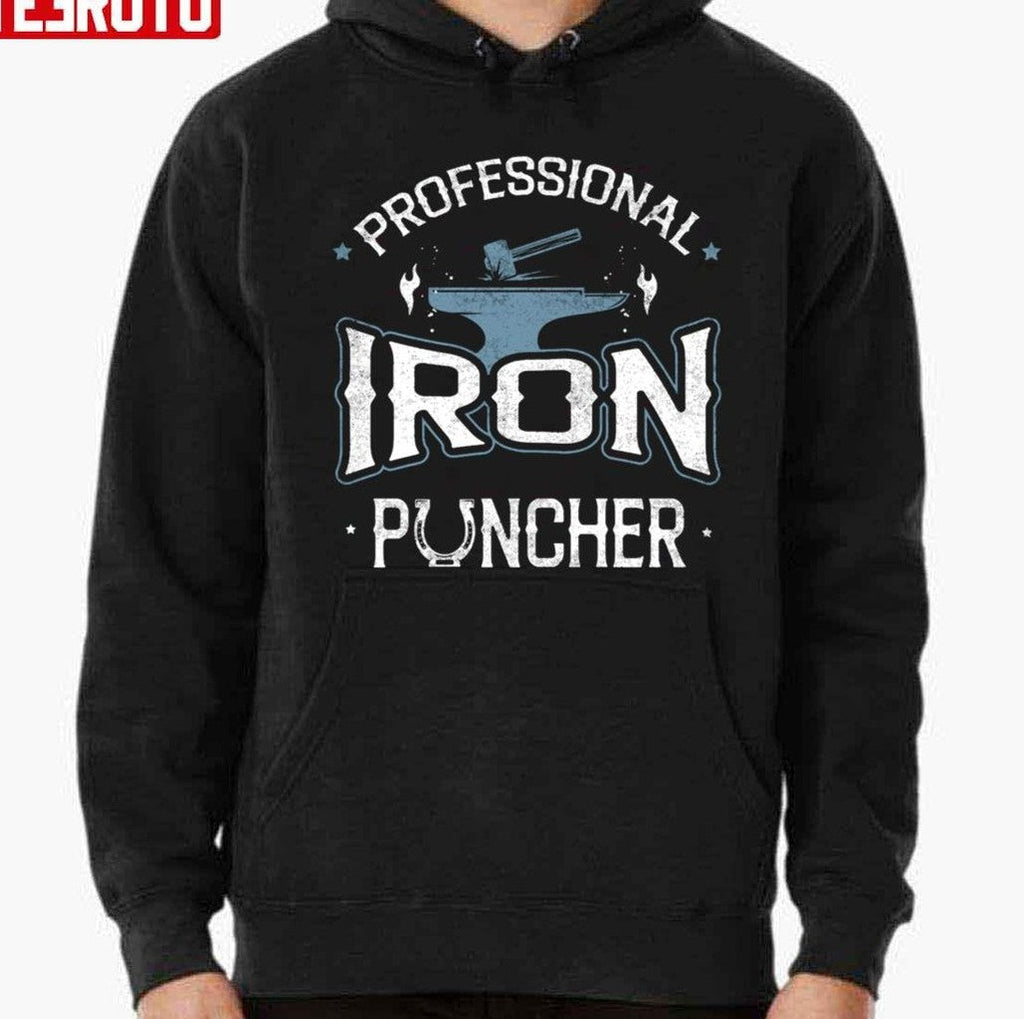 Professional Iron Puncher Metalsmith Blacksmithing Forging Unisex T-Shirt