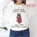 Sometimes Life's A B Bojack Horseman Unisex Sweatshirt