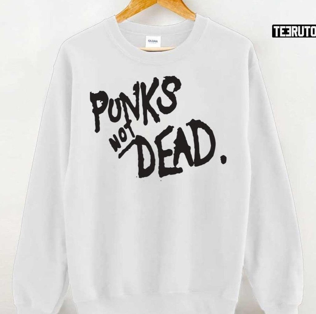 Punk Is Not Dead Unisex T-Shirt
