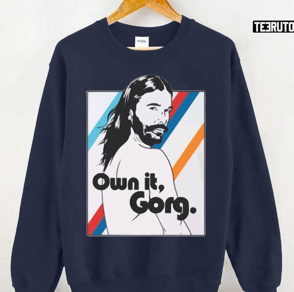 Own It Gorg Pride Jonathan Van Ness Unisex T-Shirt