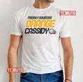 Orange Cassidy Design Aew Unisex T-Shirt