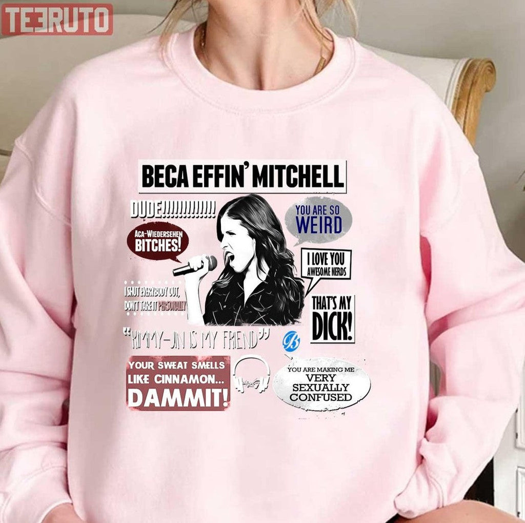Beca Mitchell Pitch Perfect Anna Kendrick Bechloe Unisex Sweatshirt