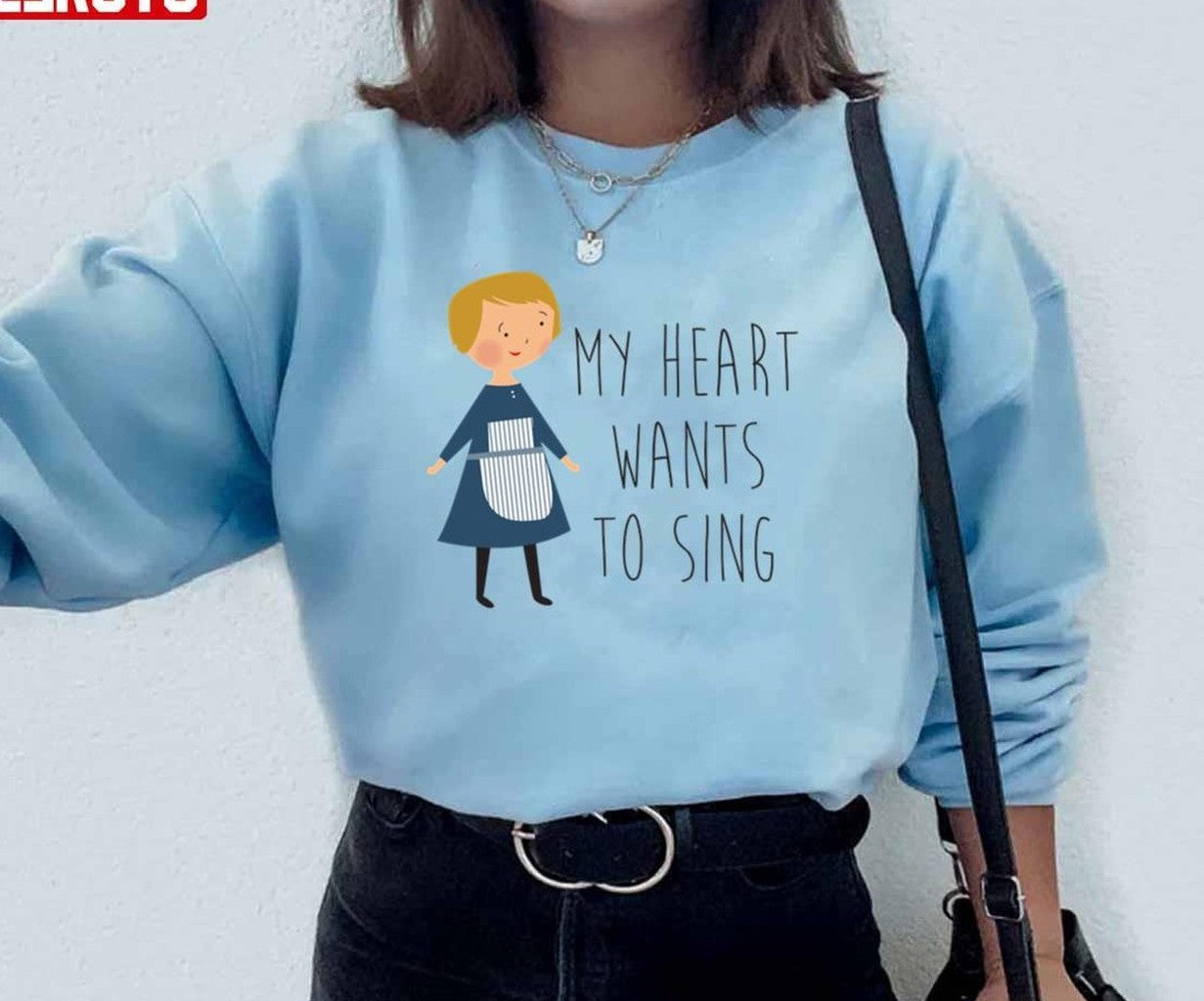 Sound Of Music Maria My Heart Wants To Sing Fanart Unisex Hoodie