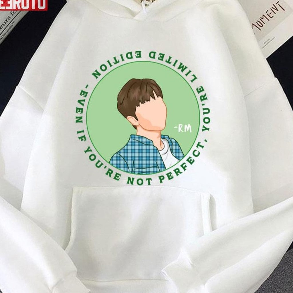 Namjoon Beautiful Quote BTS RM Even If You're Not Perfect You're Limited Edition Unisex T-shirt