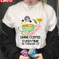 The Cup Of Coffee Drink Coffee Everytime Im Thinking Of Unisex T-Shirt