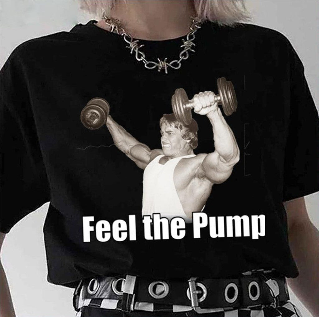 Arnold Gym Schwarzenegger Feel The Pump Terminator Unisex T-Shirt