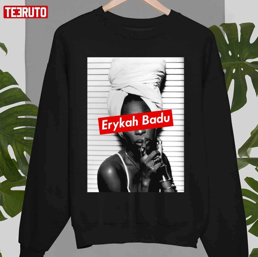 Shhhhh Erykah Badu Unisex Sweatshirt