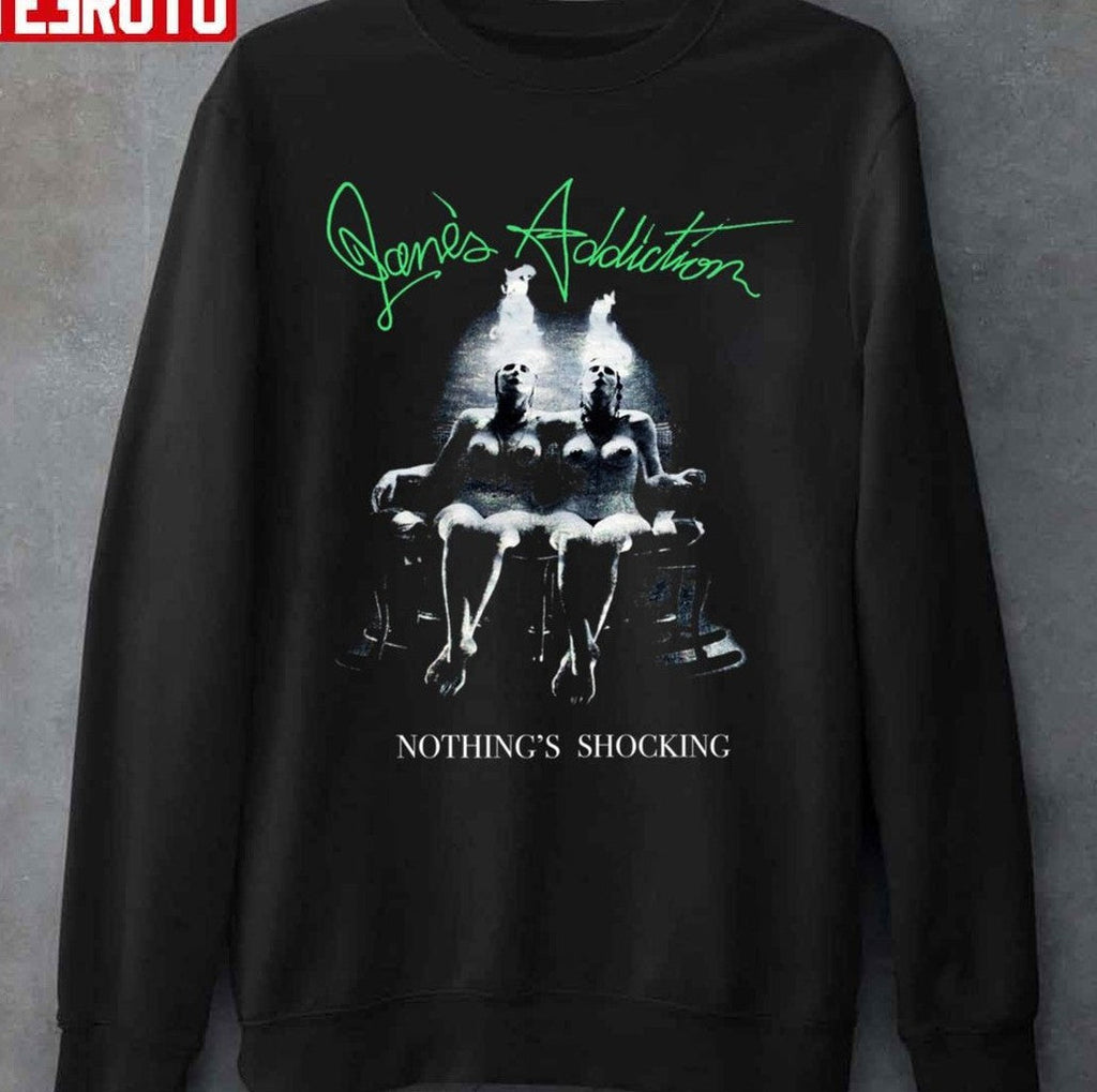 Nothing's Shocking Jane's Addiction Band Unisex T-Shirt