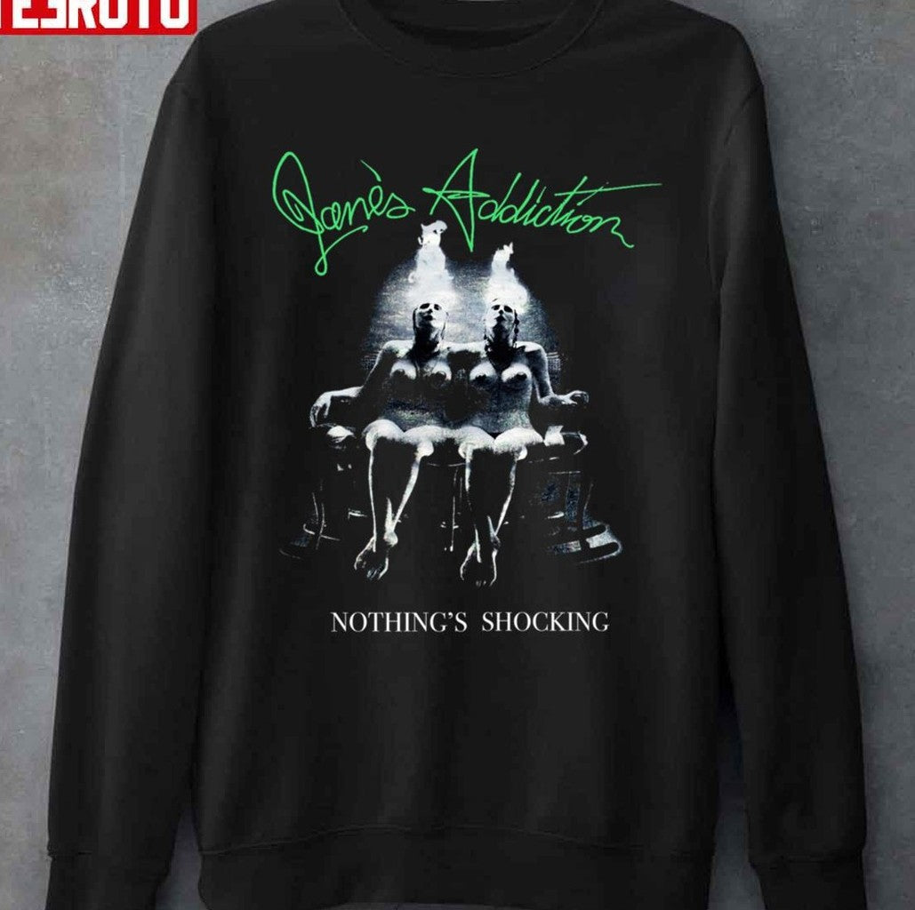 Nothing's Shocking Jane's Addiction Band Unisex T-Shirt