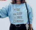 Quote Eat Sleep Smite Repeat Unisex Sweatshirt