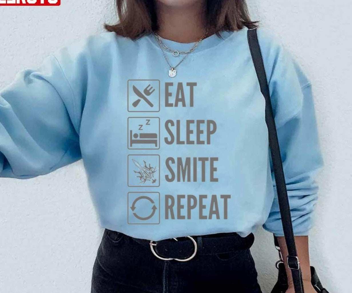 Quote Eat Sleep Smite Repeat Unisex Sweatshirt
