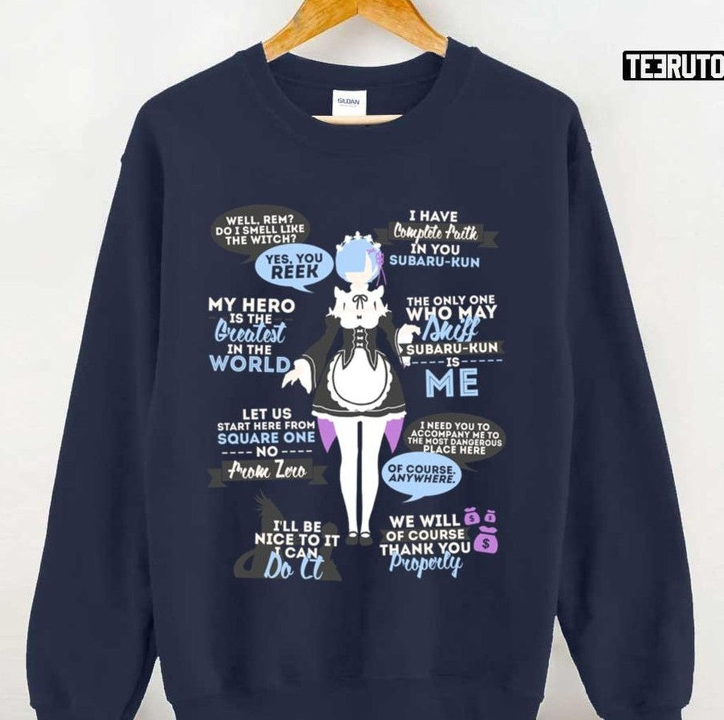 My Hero Is The Greatest In The World Rezero Anime Rem Quotes Unisex Sweatshirt