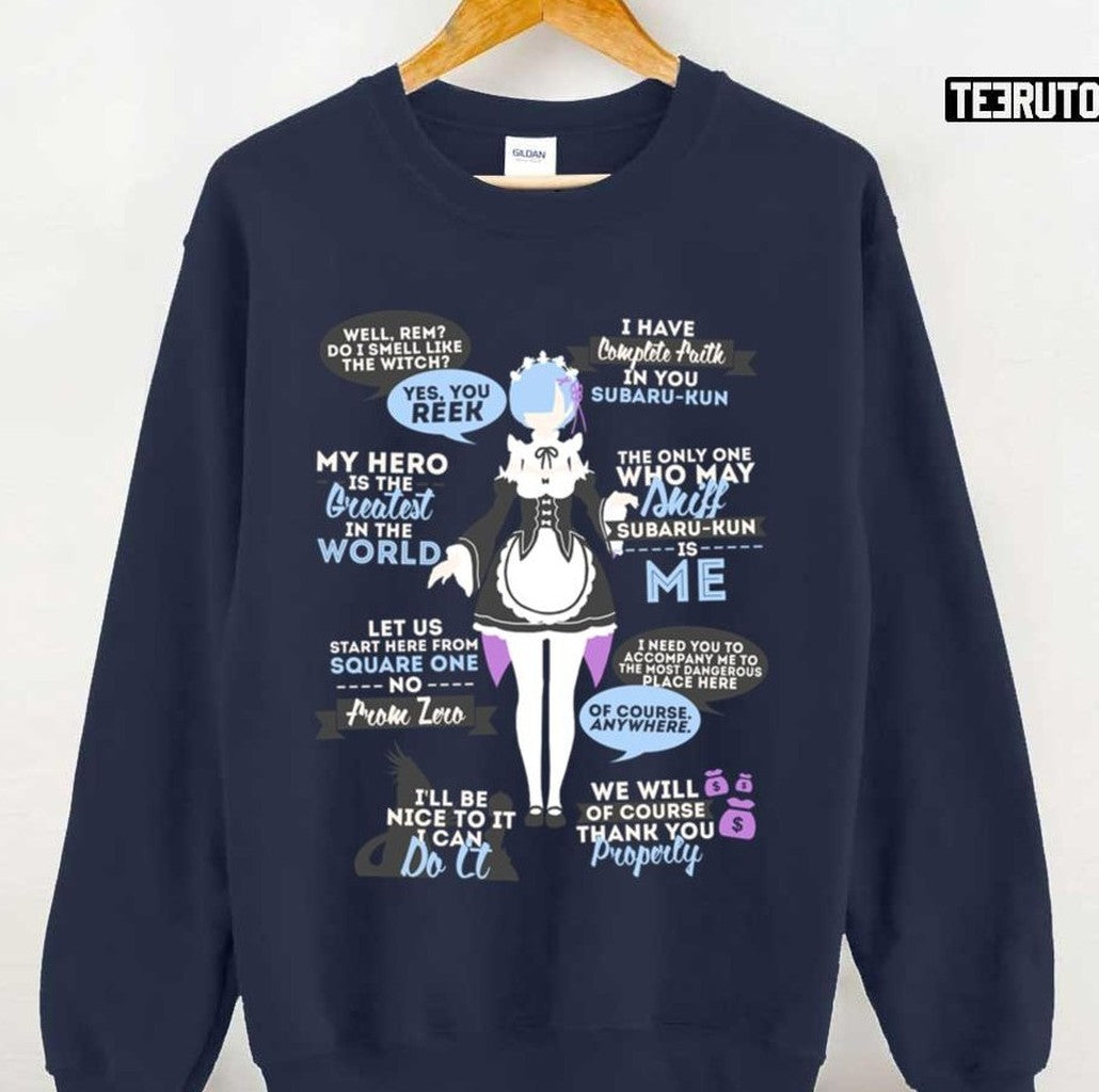 My Hero Is The Greatest In The World Rezero Anime Rem Quotes Unisex Sweatshirt