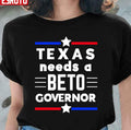 Texas Needs A Beto Governor Unisex T-Shirt