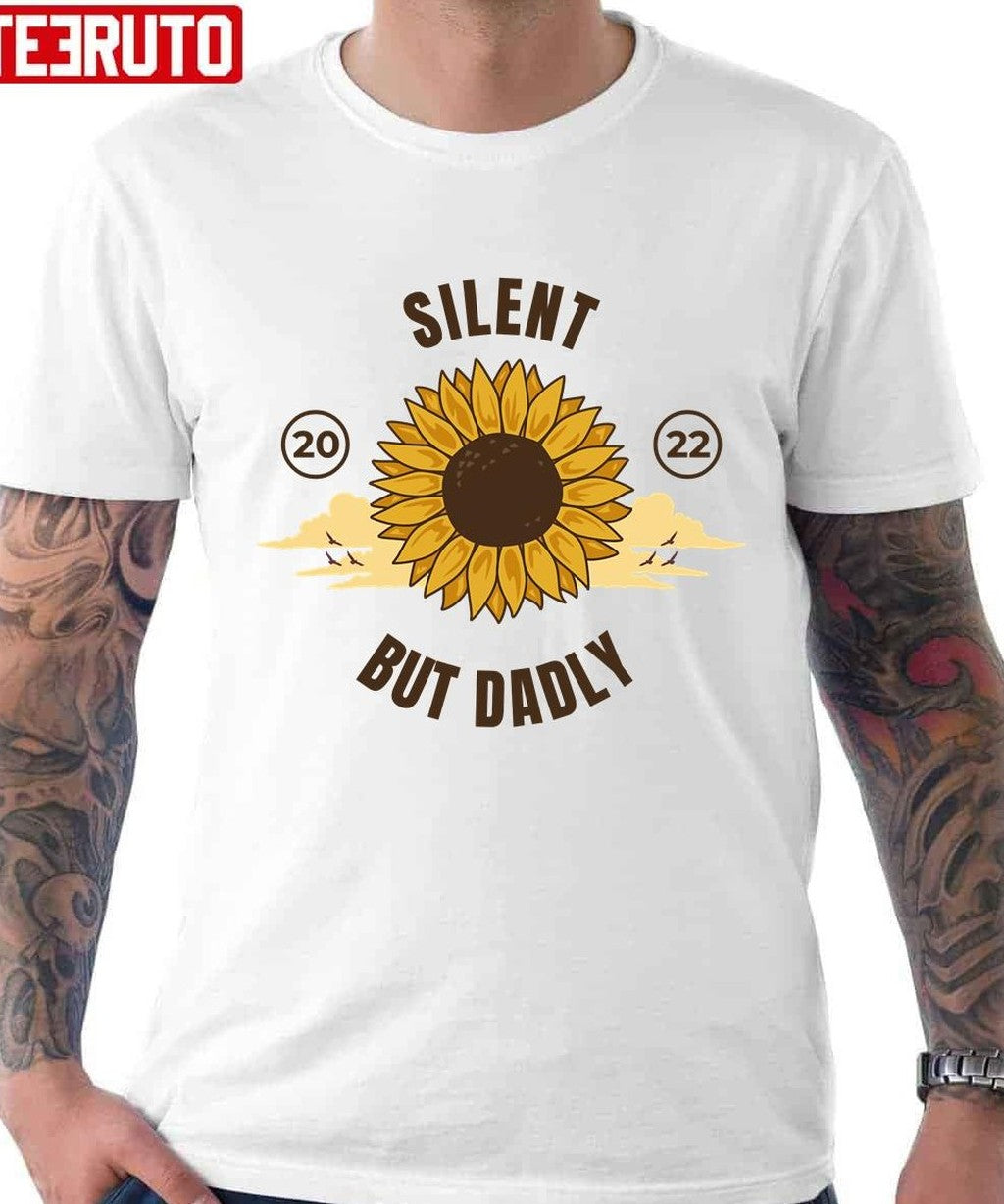 Silent But Dadly Funny Idea Unisex T-Shirt