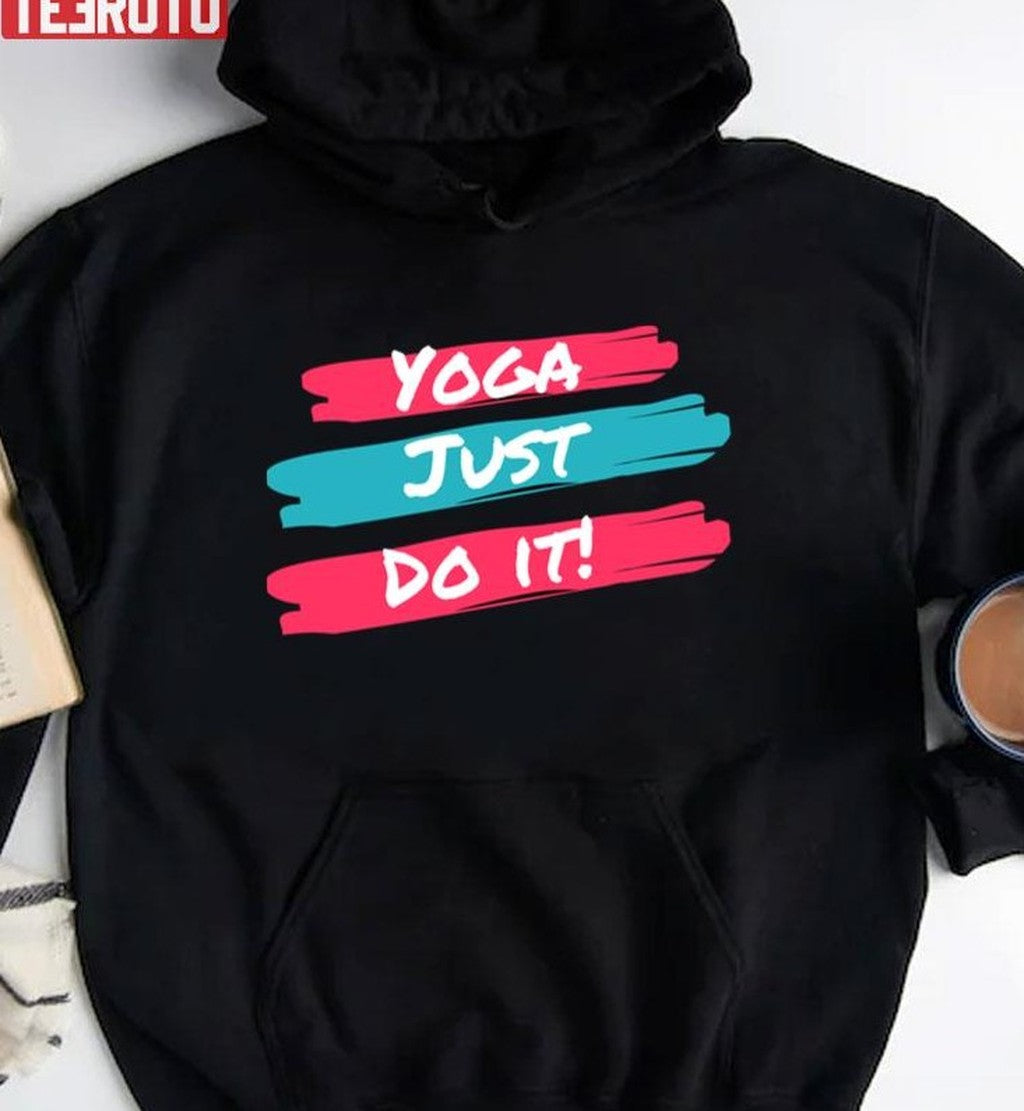 Best Yoga Just Do It Unisex T-shirt
