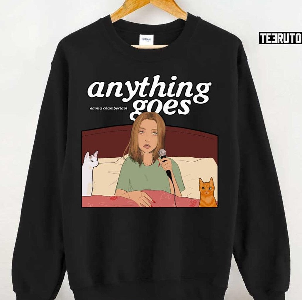 Anything Goes Emma Chamberlain Merch Anything Goes Unisex T-shirt