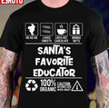 Santa's Favorite Educator Christmas Ho Ho Unisex T-Shirt
