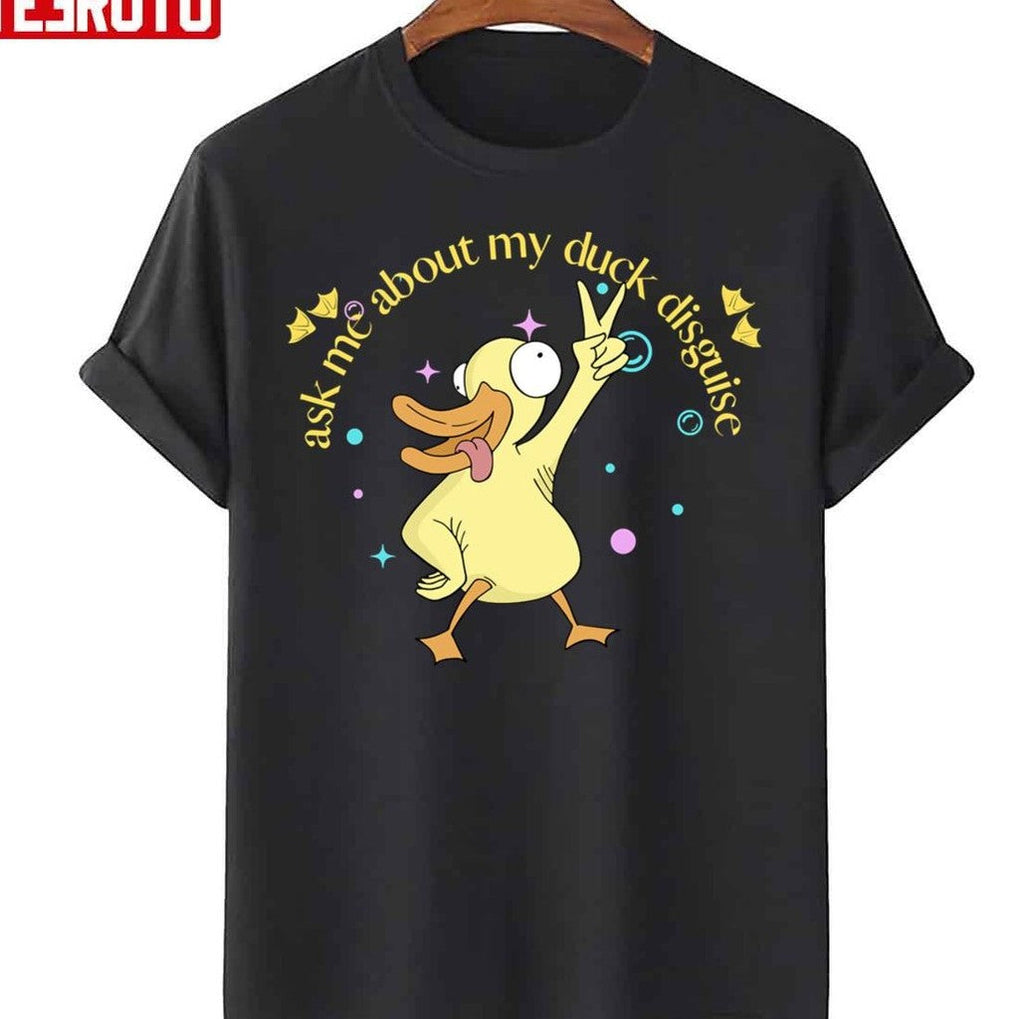 Ask Me About My Duck Disguise Funny Unisex Sweatshirt