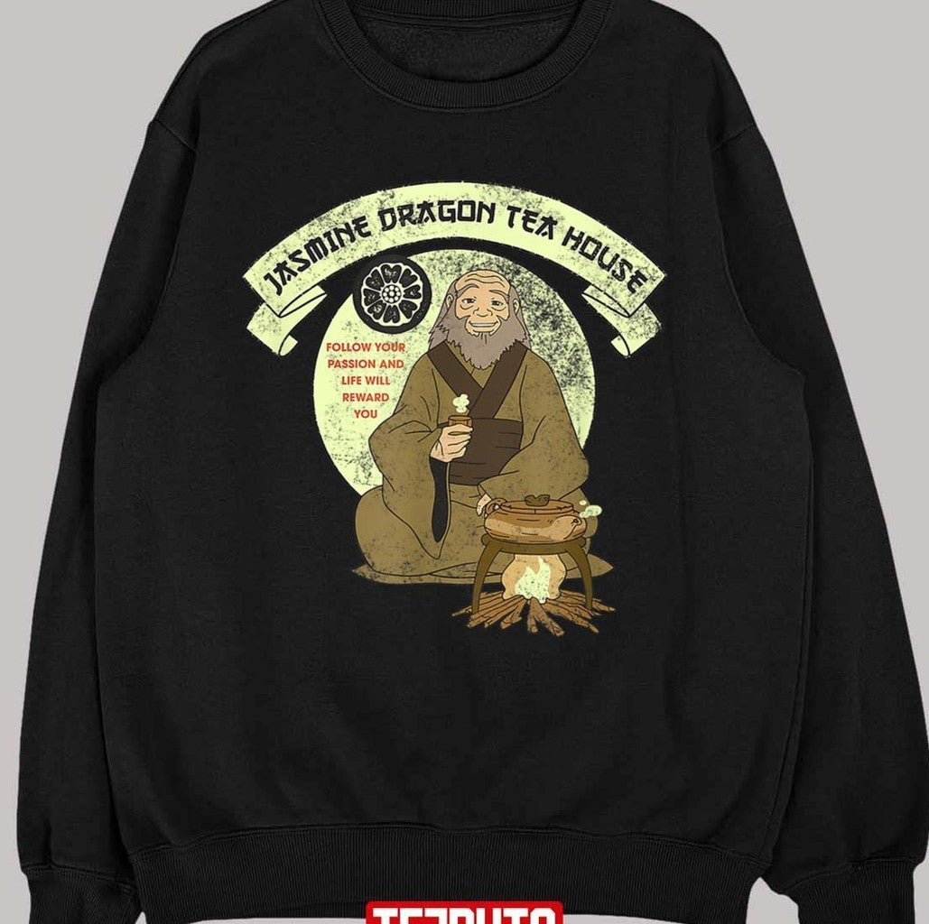 Motivation From Uncle Iroh Jasmine Dragon Tea House Unisex T-shirt