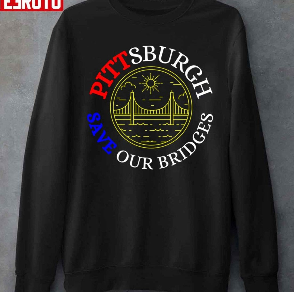 Pittsburgh Bridge Collapsed Save Our Bridges Frick Park Unisex Hoodie
