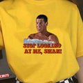 Billy Madison Stop Looking At Me Swan Unisex T-Shirt