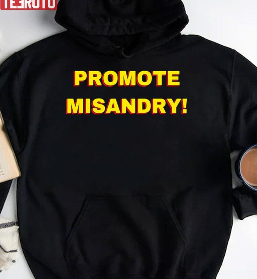 Promote Misandry Unisex T-Shirt