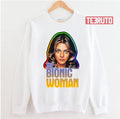 Bionic Woman Six Million Dollar Man Unisex Sweatshirt