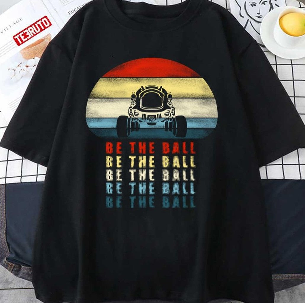 Be The Ball Rocket League Game Retro Unisex T-shirt
