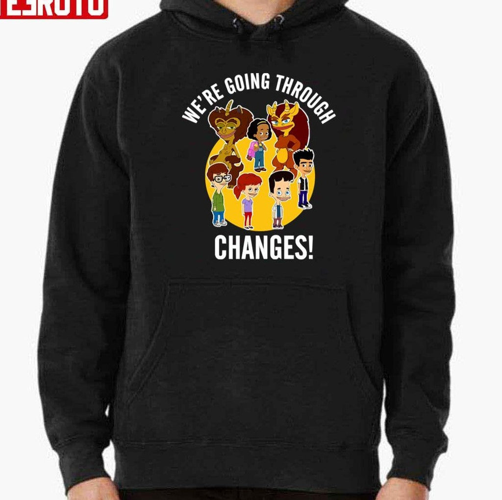 Big Mouth We Are Going Through Changes Unisex T-Shirt