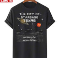 The City Of Starbase Texas Unisex T-Shirt