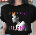 Ready Ella Mai Unisex T-Shirt