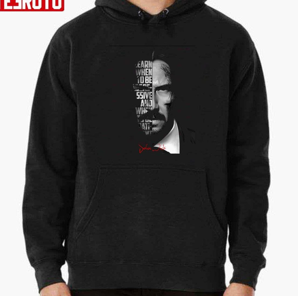 Black And White John Wick Quote Unisex Sweatshirt