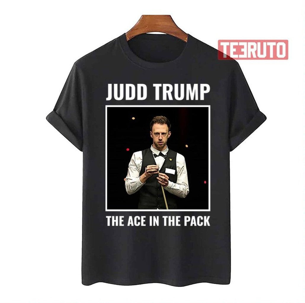 The Ace In The Pack Snooker Judd Trump Unisex T-Shirt