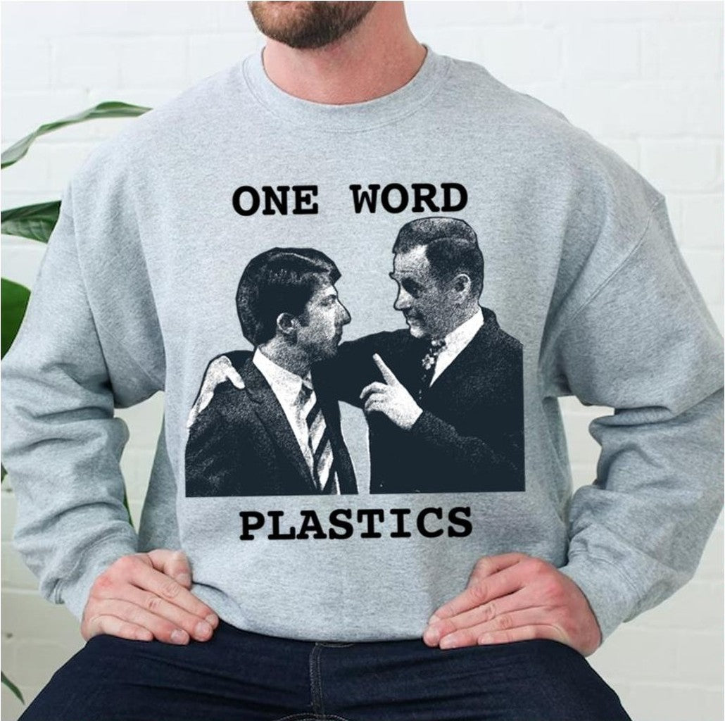The Graduate Plastics Dustin Hoffman Unisex Sweatshirt