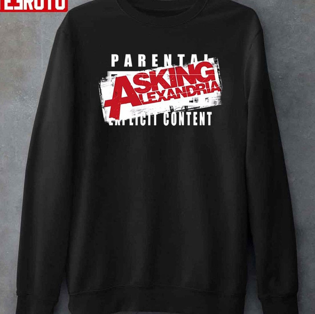Parental Explicit Content Asking Alexandria Design Unisex T-shirt