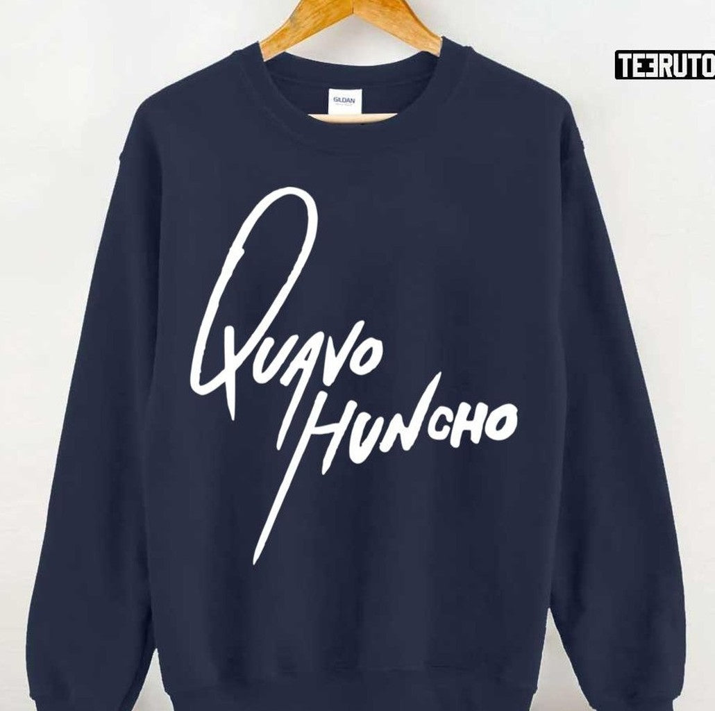 Quavo Huncho Merchandise White Text Unisex Sweatshirt