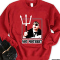 Ruprecht Has The Best Lines Not Mother Steve Martin Unisex Sweatshirt