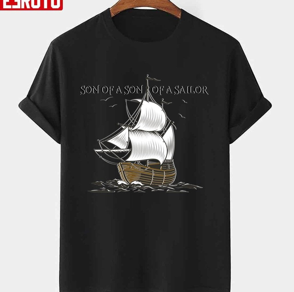 Son Of A Son Of A Sailor Jimmy Buffett Unisex T-Shirt