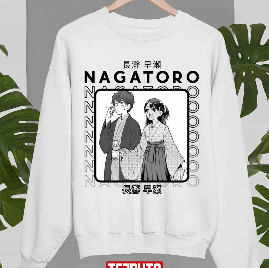 Nagatoro And Senpai Don't Toy With Me Miss Nagatoro Bw Art Unisex Sweatshirt