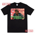 Oh Christmas Tree Ernest Goes To Camp Unisex T-Shirt